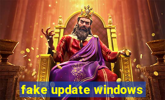 fake update windows